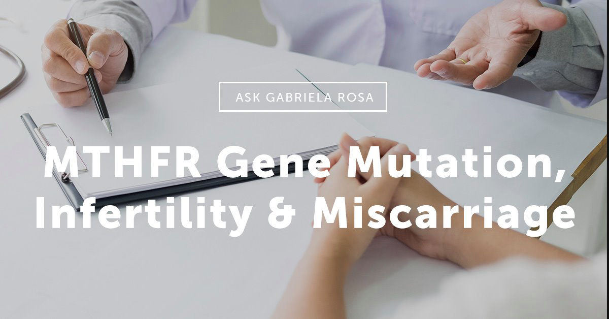 Mthfr Gene, Infertility And Miscarriage (1)