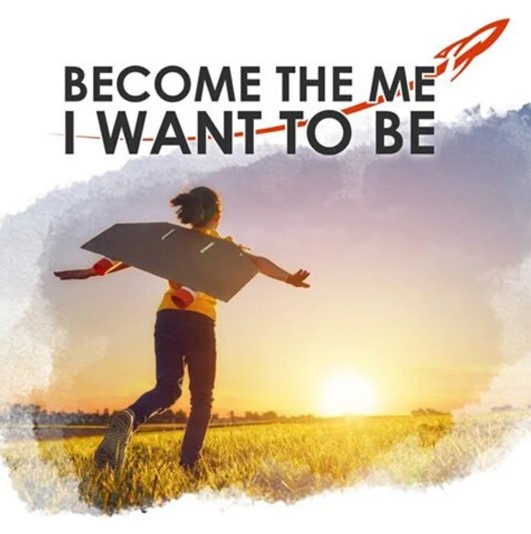 Become The Me I Want To Be